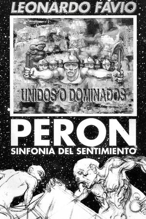 Perón, sinfonía del sentimiento's poster