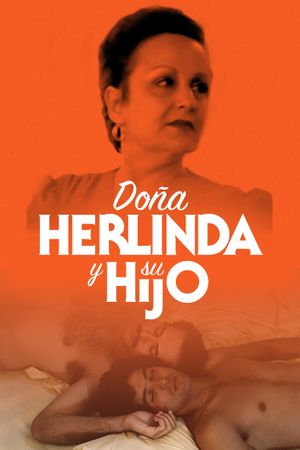 Dona Herlinda and Her Son's poster