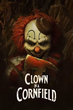 Clown in a Cornfield's poster