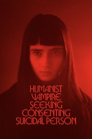 Humanist Vampire Seeking Consenting Suicidal Person's poster