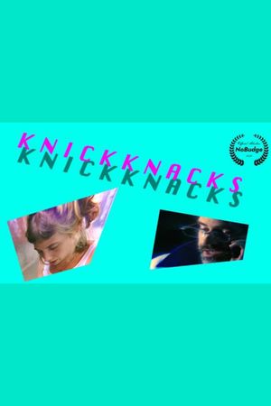 Knickknacks's poster