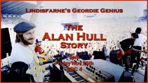 Lindisfarne’s Geordie Genius: The Alan Hull Story's poster