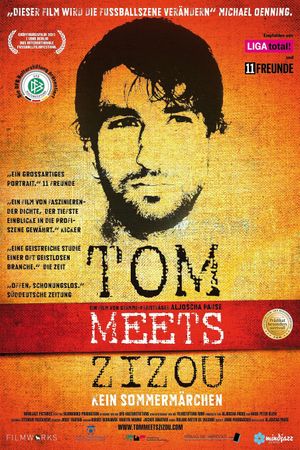 Tom Meets Zizou: Kein Sommermärchen's poster