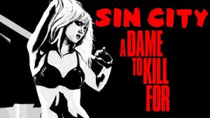Sin City: A Dame to Kill For's poster