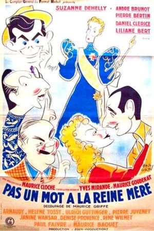 Pas un mot à la reine mère's poster