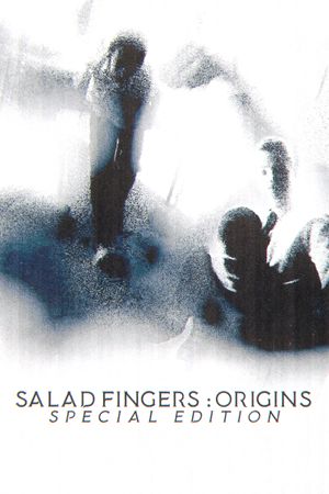 Salad Fingers: Origins - Special Edition's poster