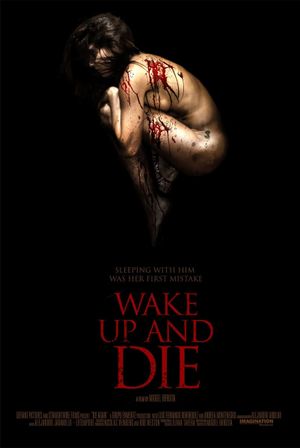 Wake Up and Die's poster