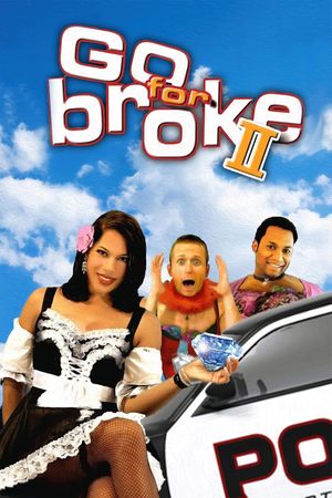 Go for Broke 2's poster