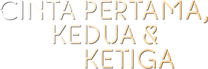 Cinta Pertama, Kedua & Ketiga's poster