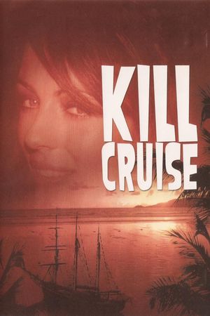 Kill Cruise's poster