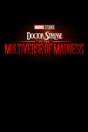 Doctor Strange in the Multiverse of Madness's poster image