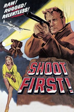Shoot First's poster
