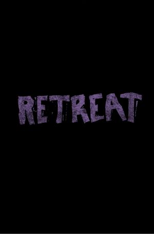 Retreat's poster