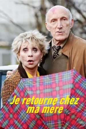 I'm Going Home To Mum's poster