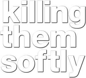 Killing Them Softly's poster