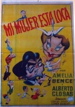 Mi mujer está loca's poster