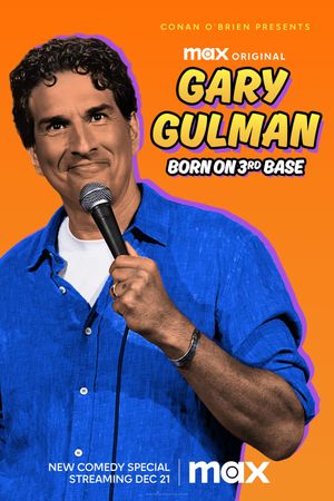 Gary Gulman: Born on 3rd Base's poster