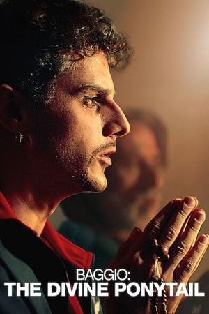 Baggio: The Divine Ponytail's poster