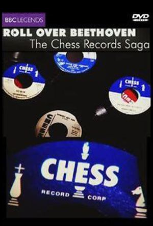 Roll over Beethoven: The Chess Records Saga's poster