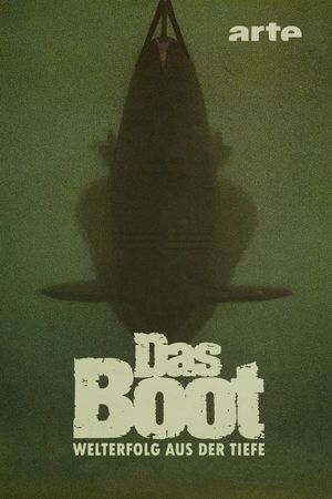 Das Boot Revisited: An Underwater Success Story's poster