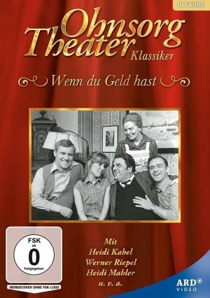 Ohnsorg Theater - Wenn du Geld hast's poster