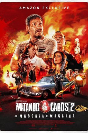 Matando Cabos 2, La Máscara del Máscara's poster