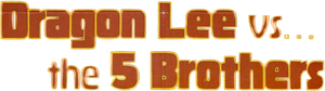 Dragon Lee vs. Five Brothers's poster