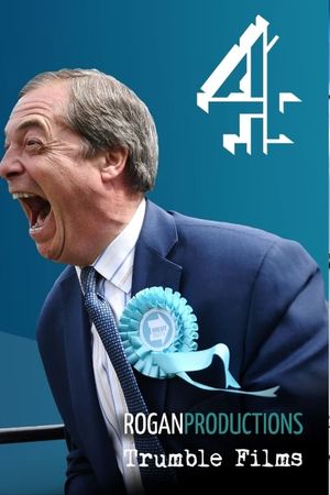 Farage: The Man Who Made Brexit's poster