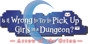 Is It Wrong to Try to Pick Up Girls in a Dungeon - Arrow of the Orion's poster
