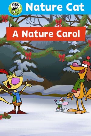 Nature Cat: A Nature Carol's poster