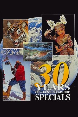 30 Years of National Geographic Specials's poster