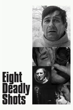 Eight Deadly Shots's poster