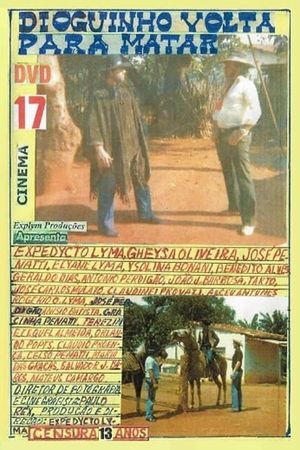 Dioguinho Volta para Matar's poster