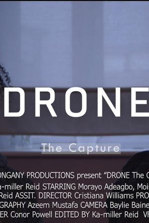 Drone the Capture's poster