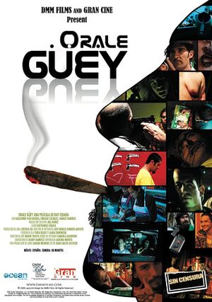 Orale Guey's poster