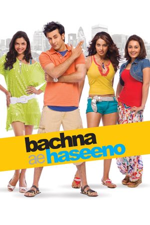 Bachna Ae Haseeno's poster