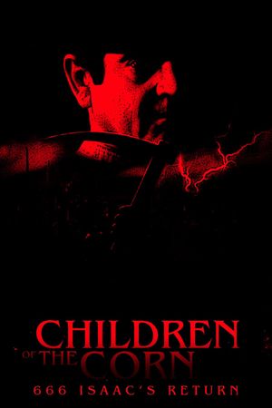 Children of the Corn 666: Isaac's Return's poster