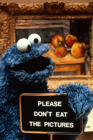 Don't Eat the Pictures: Sesame Street at the Metropolitan Museum of Art's poster image