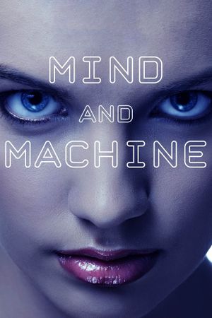 Mind and Machine's poster