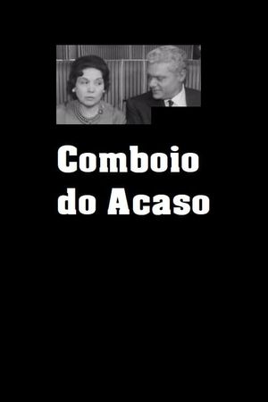 Comboio do Acaso's poster image