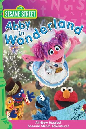 Sesame Street: Abby in Wonderland's poster
