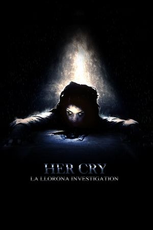 Her Cry: La Llorona Investigation's poster