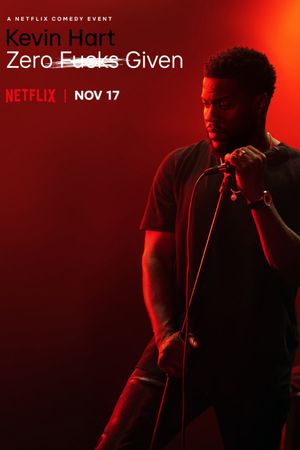 Kevin Hart: Zero F**ks Given's poster