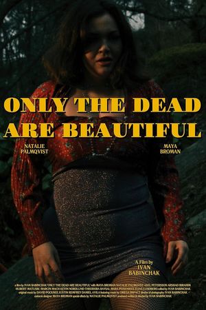 Only the Dead Are Beautiful's poster
