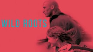 Wild Roots's poster