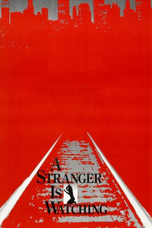 A Stranger Is Watching's poster