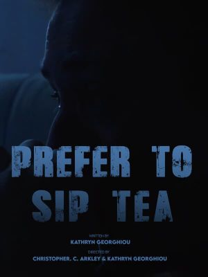 Prefer To Sip Tea's poster