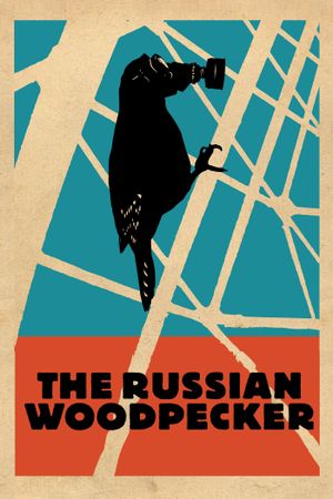 The Russian Woodpecker's poster image
