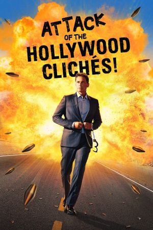 Attack of the Hollywood Clichés!'s poster