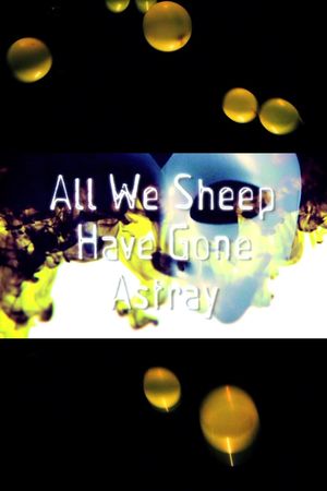 All We Sheep Have Gone Astray's poster image